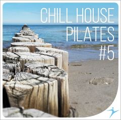 CHILL HOUSE PILATES #5