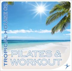 PILATES & WORKOUT Tropical House #2