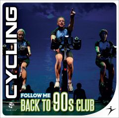 CYCLING Follow Me Back To 90s Club