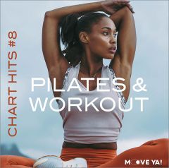 PILATES & WORKOUT Chart Hits #8